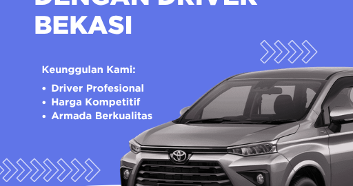 Sewa Mobil dengan Driver Bekasi