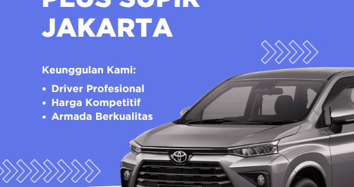 Sewa Mobil Plus Supir Jakarta